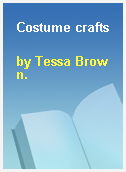 Costume crafts