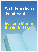 An International Food Fair!