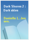 Dark Shores 2 : Dark skies