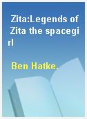 Zita:Legends of Zita the spacegirl