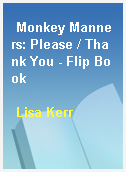 Monkey Manners: Please / Thank You - Flip Book