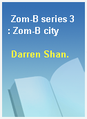 Zom-B series 3 : Zom-B city