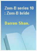 Zom-B series 10 : Zom-B bride