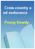 Cross-country and endurance