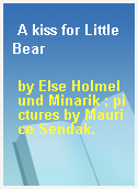 A kiss for Little Bear