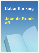 Babar the king