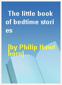 The little book of bedtime stories