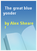 The great blue yonder