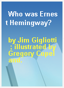 Who was Ernest Hemingway?