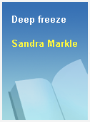 Deep freeze