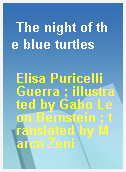 The night of the blue turtles