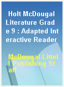 Holt McDougal Literature Grade 9 : Adapted Interactive Reader