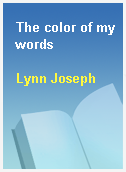 The color of my words
