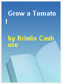 Grow a Tomato!