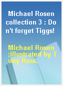 Michael Rosen collection 3 : Don