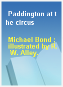 Paddington at the circus