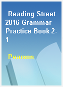 Reading Street 2016 Grammar Practice Book 2-1