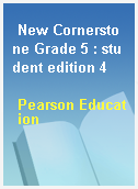 New Cornerstone Grade 5 : student edition 4