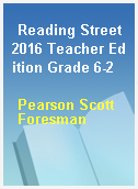 Reading Street 2016 Teacher Edition Grade 6-2