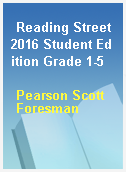 Reading Street 2016 Student Edition Grade 1-5