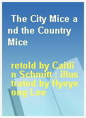 The City Mice and the Country Mice