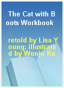 The Cat with Boots Workbook