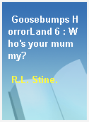 Goosebumps HorrorLand 6 : Who