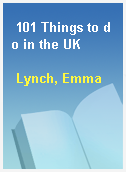 101 Things to do in the UK