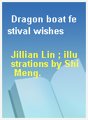 Dragon boat festival wishes