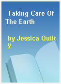 Taking Care Of The Earth