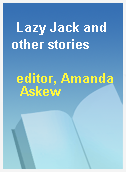 Lazy Jack and other stories