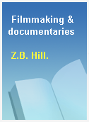 Filmmaking & documentaries