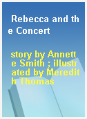 Rebecca and the Concert
