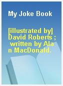 My Joke Book