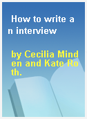 How to write an interview