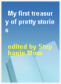 My first treasury of pretty stories