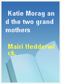 Katie Morag and the two grandmothers