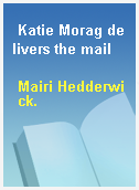 Katie Morag delivers the mail