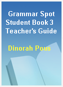 Grammar Spot Student Book 3 Teacher