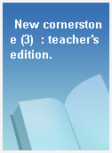 New cornerstone (3)  : teacher