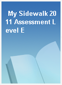 My Sidewalk 2011 Assessment Level E
