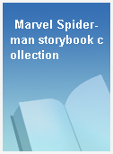 Marvel Spider-man storybook collection