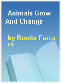 Animals Grow And Change