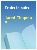 Fruits in suits