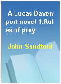 A Lucas Davenport novel 1:Rules of prey